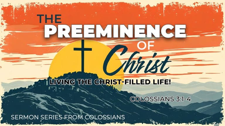 The Preeminence of Christ graphic for Edmond's First Baptist Church in Edmond, OK.