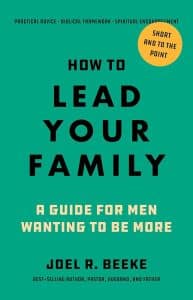 Cover of How To Lead Your Family for Edmond's First Baptist Church in Edmond, OK.